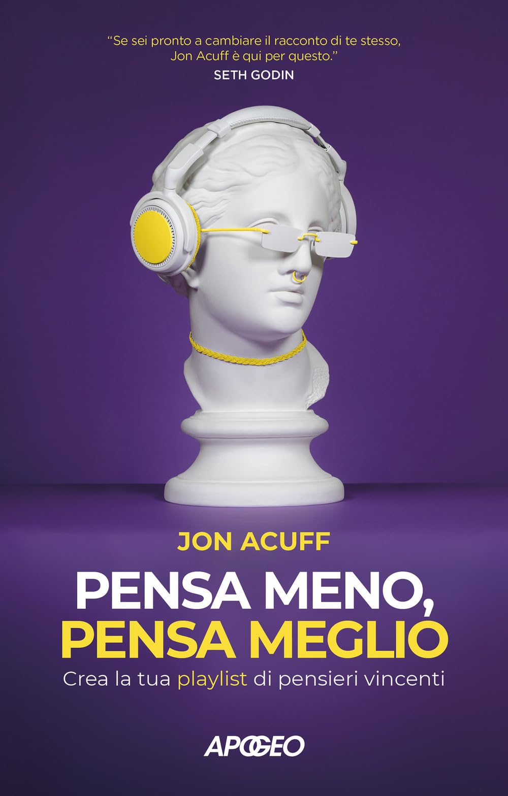 Pensa meno, pensa meglio. Crea la tua playlist di pensieri vincenti Lifestyle