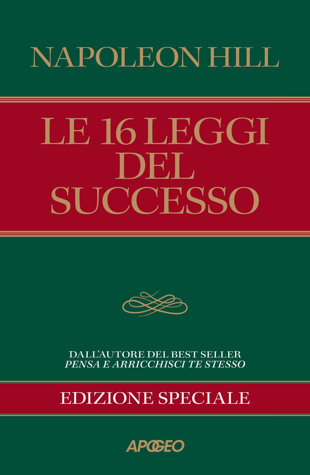 Le 16 leggi del successo. Ediz. speciale book