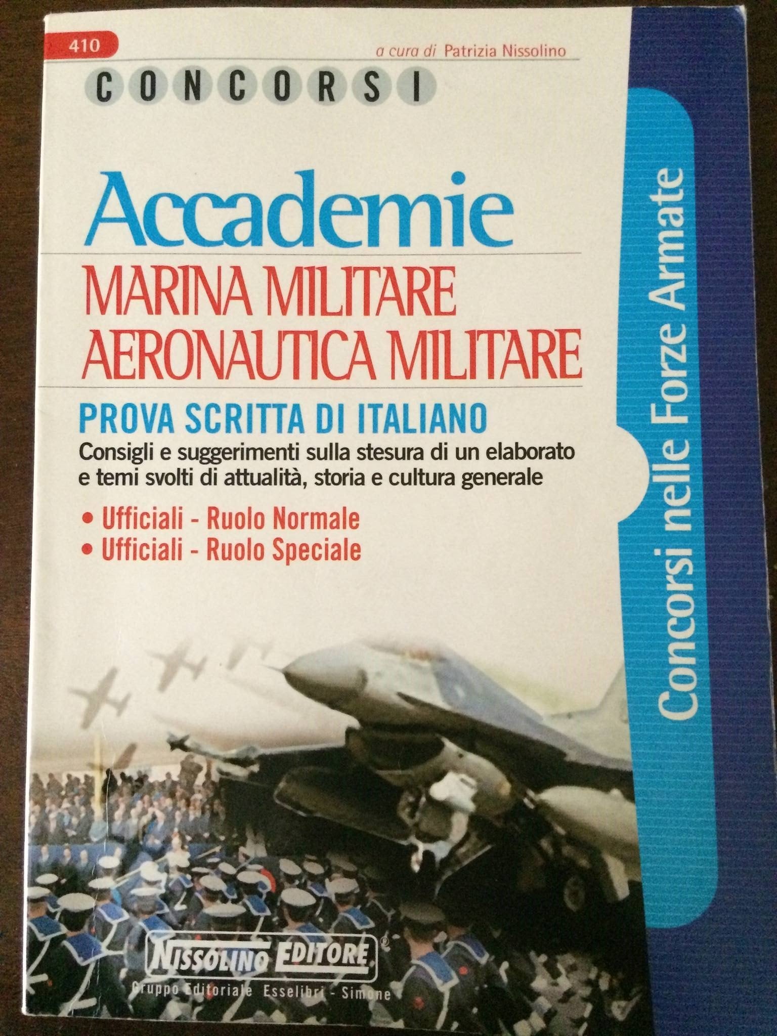 Accademie. Marina militare, aeronautica militare. Prova scritta di italiano book