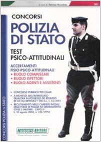 Concorsi polizia di Stato. Test psicoattitudinali (I concorsi nella polizia di Stato) Social Sciences