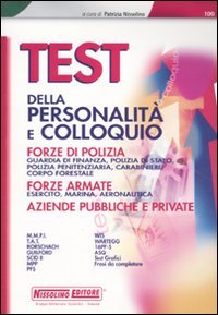 Test della personalità e colloquio. Forze di polizia, guardia di finanza, polizia di Stato, polizia penitenziaria, carabinieri, corpo forestale book