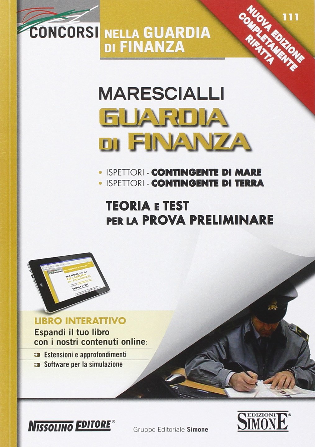 Marescialli. Guardia di finanza. Teoria e test per la prova preliminare. Con software di simulazione book