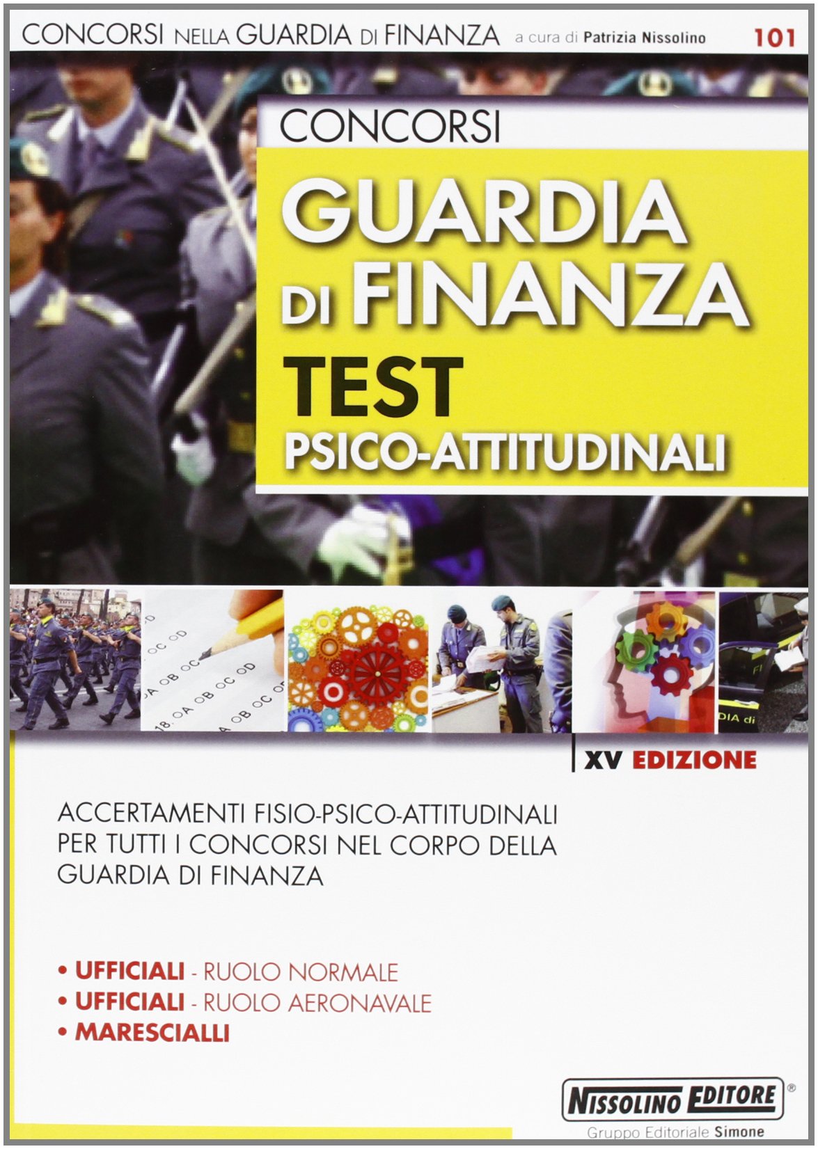 Concorsi Guardia di finanza. Test psico-attitudinali book