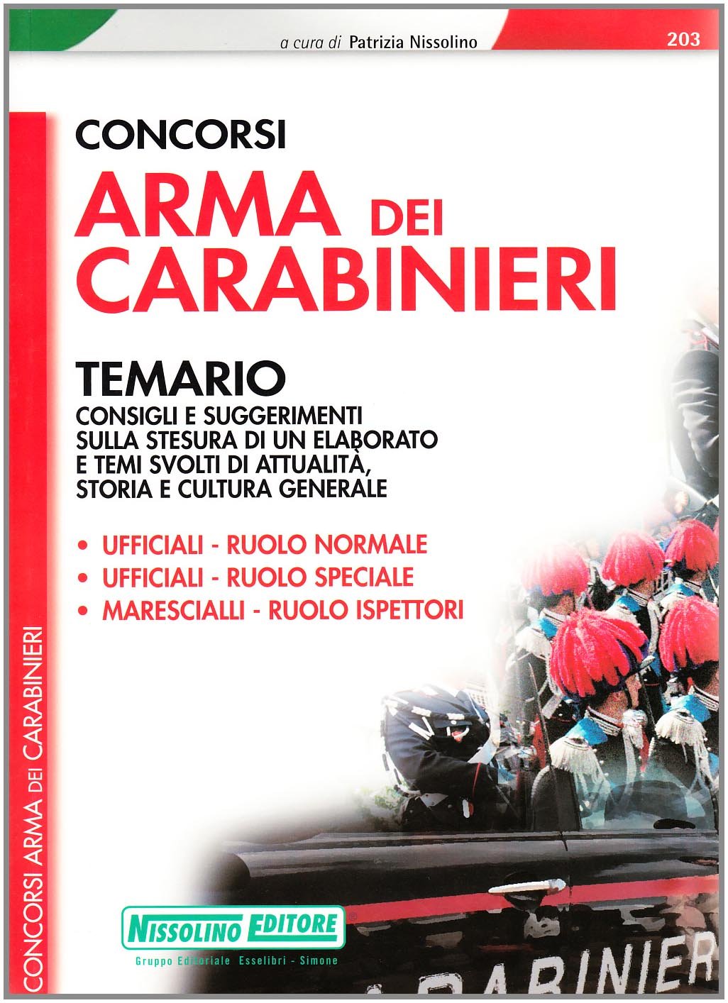 Concorsi Arma dei carabinieri. Temario (I concorsi nell'arma dei carabinieri) Social Sciences