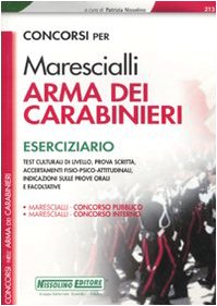 Concorsi per marescialli arma dei carabinieri. Eserciziario book