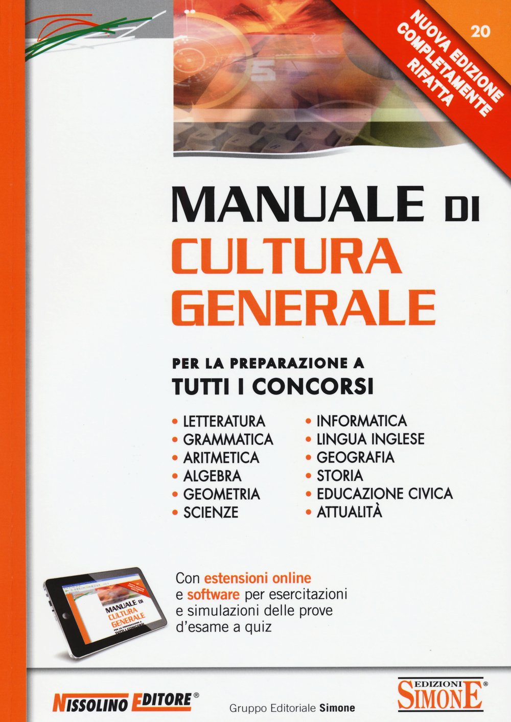 Manuale di cultura generale. Per la preparazione a tutti i concorsi. Con aggiornamento online book