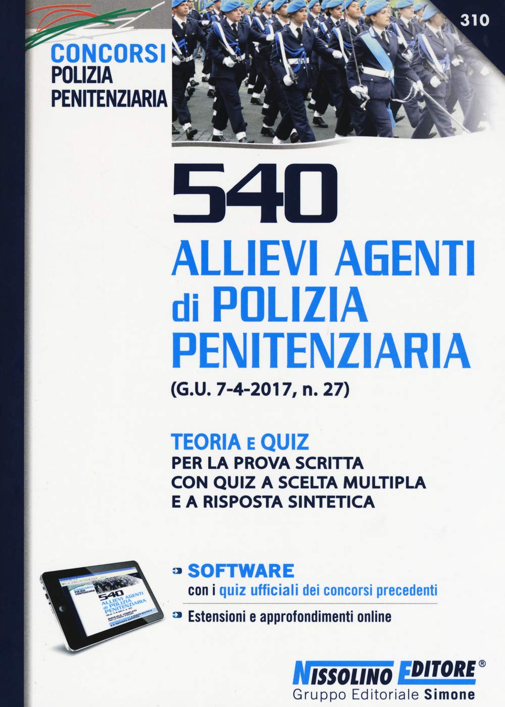 540 allievi agenti di polizia penitenziaria. Teoria e quiz per la prova scritta con quiz a scelta multipla e a risposta sintetica. Con Contenuto digitale per download e accesso online book