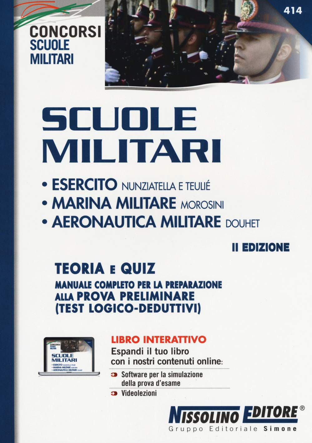 Scuole militari. Esercito, Nunziatella e Teulié, Marina militare, Morosini, Aeronautica militare Douhet. Teoria e quiz. Con Contenuto digitale per ... accesso online (Concorsi per scuole militari) Social Sciences