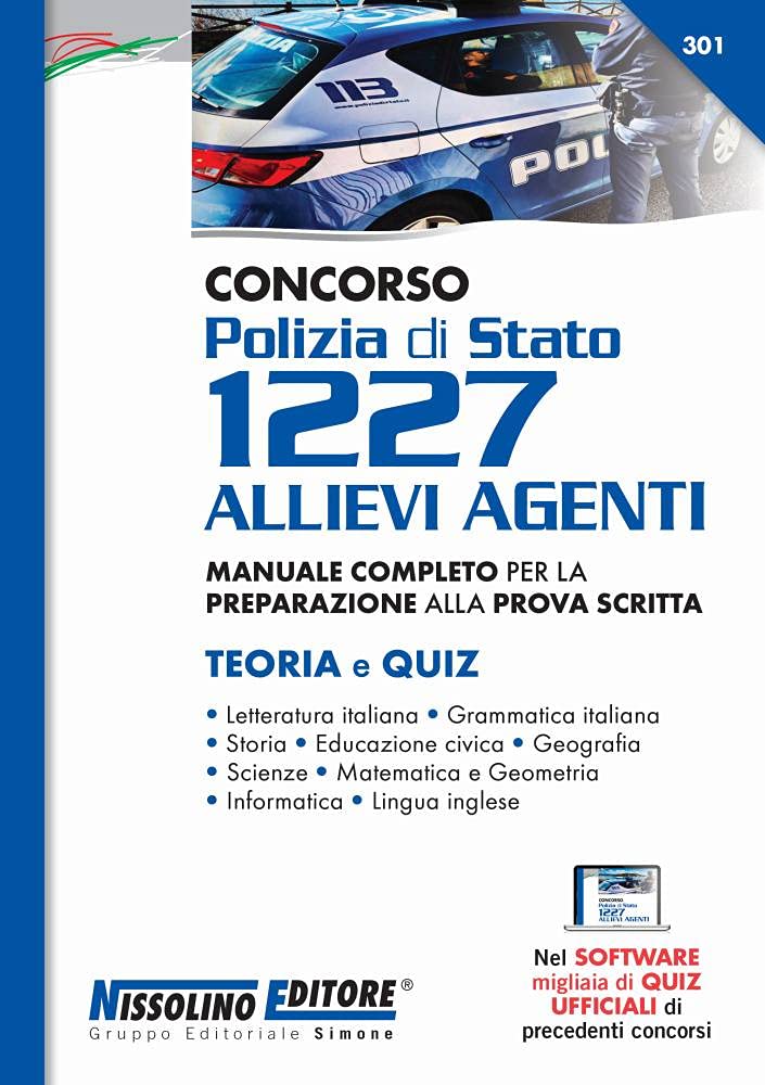 Concorso Polizia di Stato 1227 allievi agenti. Manuale completo per la preparazione alla prova scritta. Teoria e quiz. Con software di simulazione book