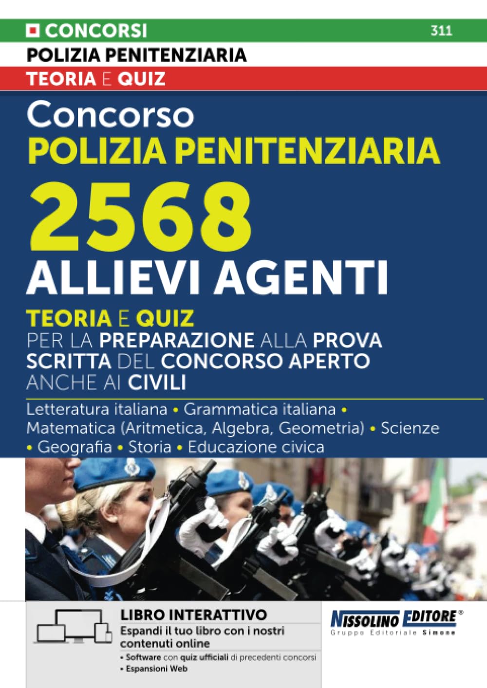 Concorso Polizia Penitenziaria 2568 Allievi Agenti - Teoria e Quiz per la preparazione alla prova scritta del concorso aperto anche ai civili book