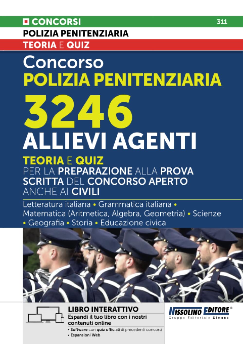 Concorso Polizia Penitenziaria 3246 Allievi Agenti - Teoria e Quiz per la preparazione alla prova scritta del concorso aperto anche ai civili Social Sciences