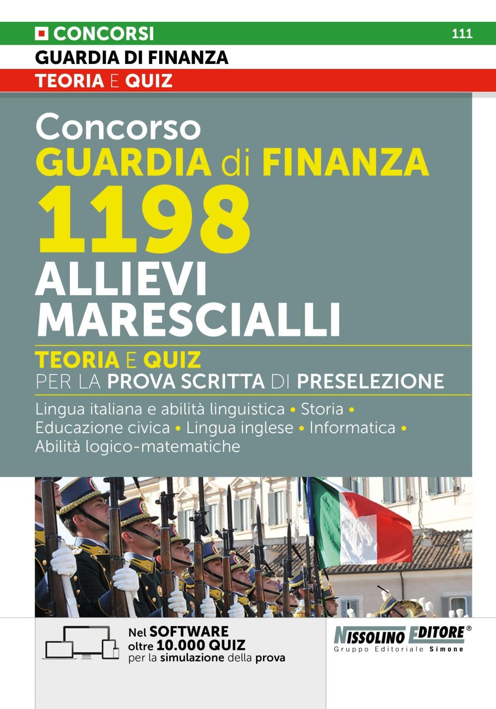 Concorso Guardia di Finanza 1198 Allievi Marescialli - Teoria e Quiz per la prova scritta di preselezione book