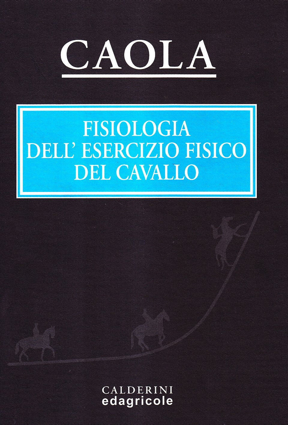 Fisiologia dell'esercizio fisico del cavallo Professional & Reference Books