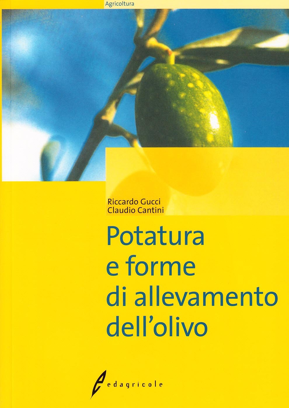 Potatura e forme di allevamento dell'olivo book