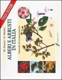 Alberi e arbusti in Italia. Manuale di riconoscimento book