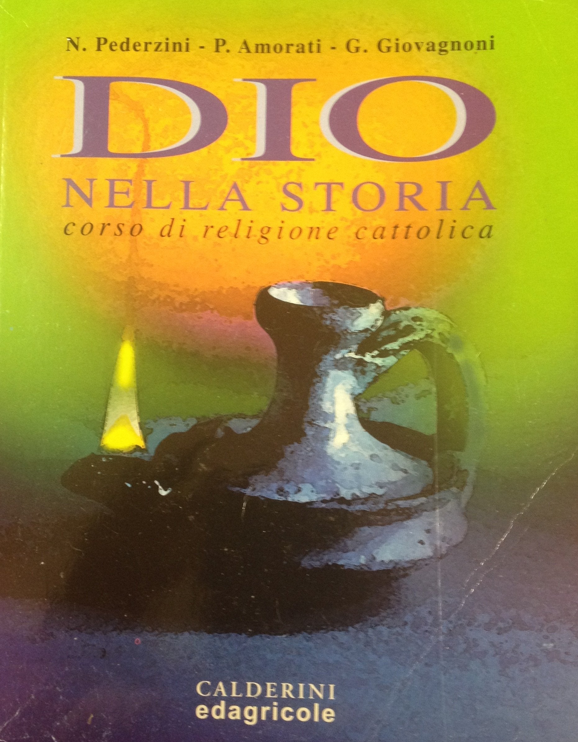Dio nella storia. Corso di religione. Per la Scuola media Professional & Reference Books