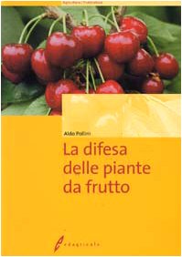 La difesa delle piante da frutto Natural Sciences