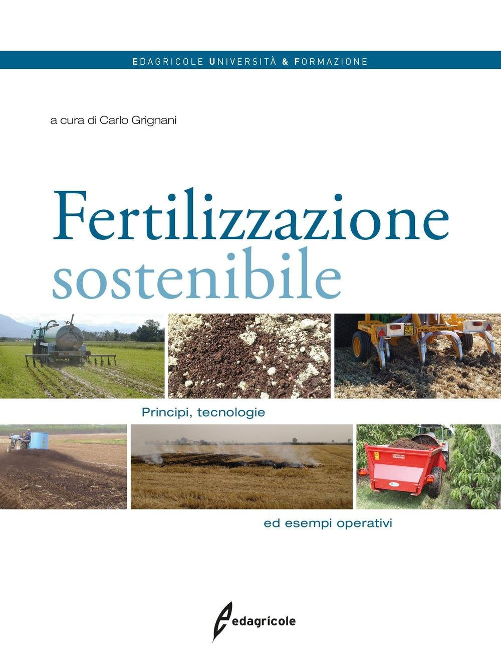 Fertilizzazione sostenibile. Principi, tecnologie ed esempi operativi Natural Sciences