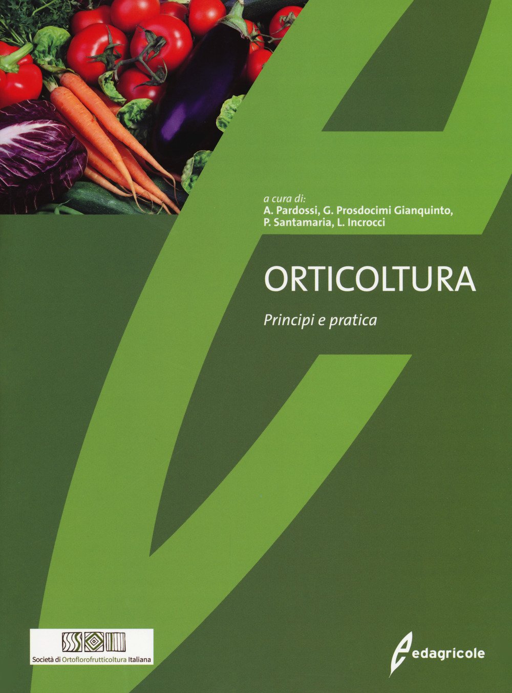 Orticoltura. Principi e pratica (Università & formazione) Natural Sciences