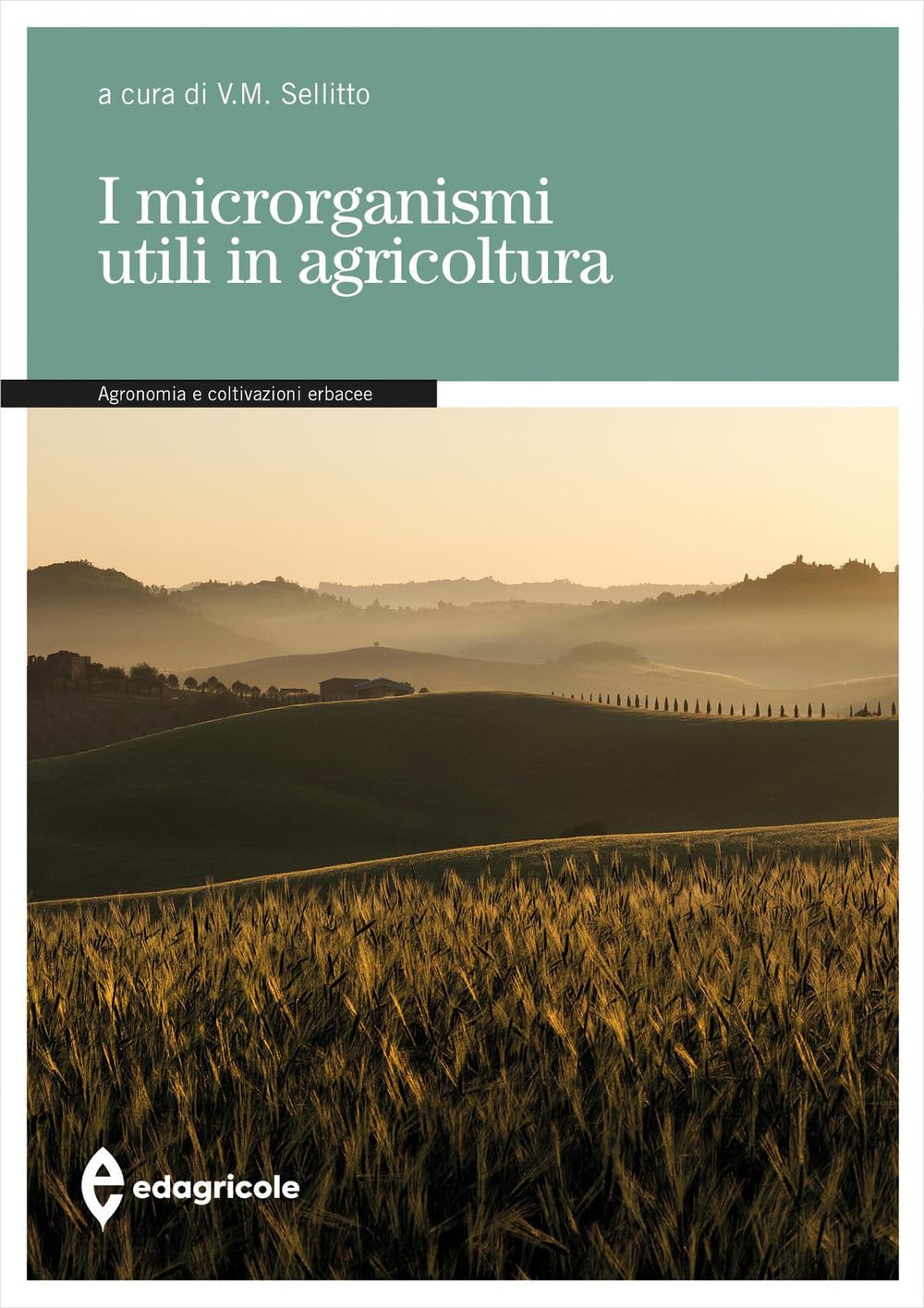 I microrganismi utili in agricoltura Natural Sciences