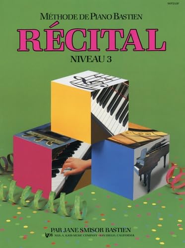 MeThode De Piano Bastien: ReCital, Niveau 3: Récital niveau 3 Sheet Music