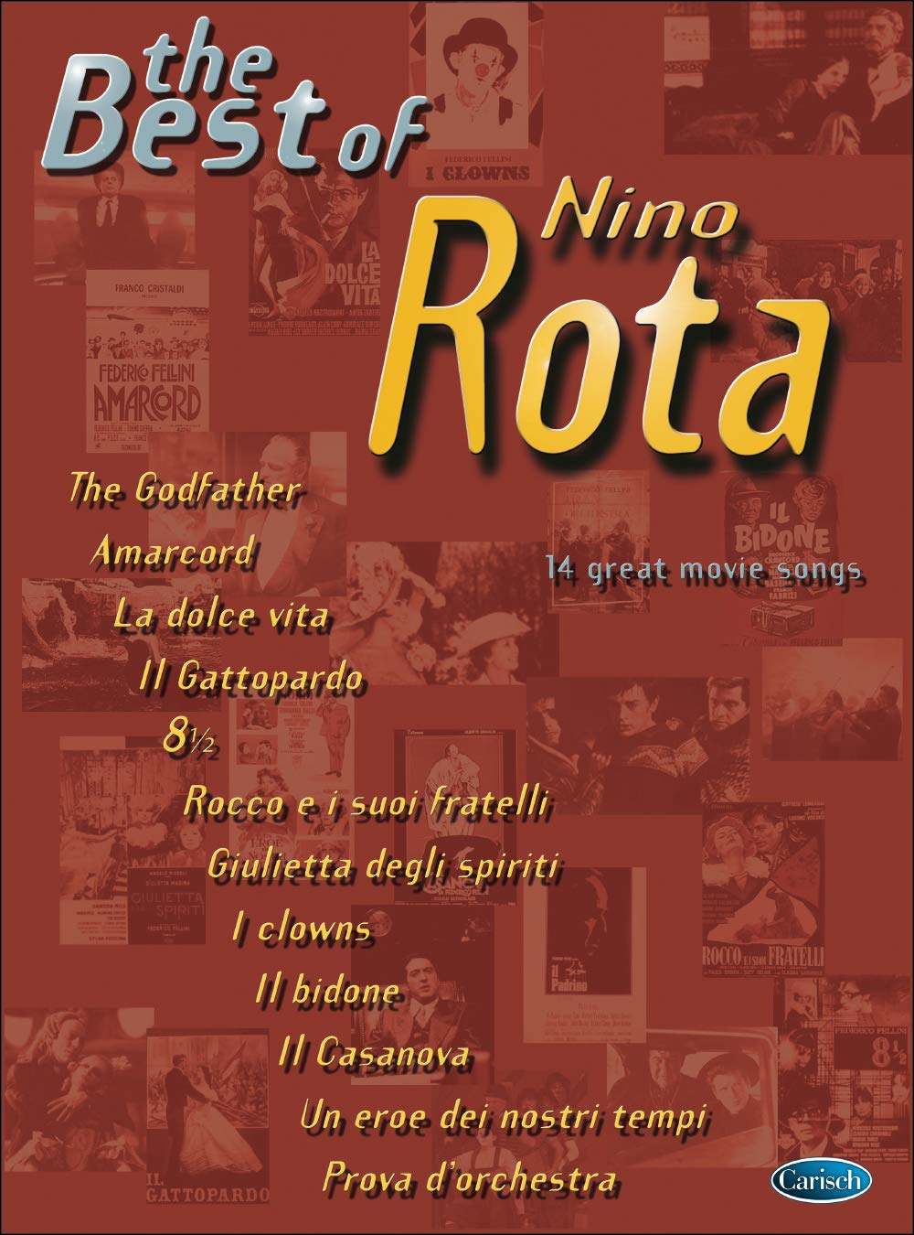 The Best of Nino Rota -14 Great Movie Songs: For Piano with Guitar Chords Books