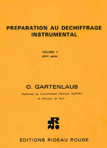 Preparation au dechiffrage instrumental : volume f, 2eme cahier - superieur book