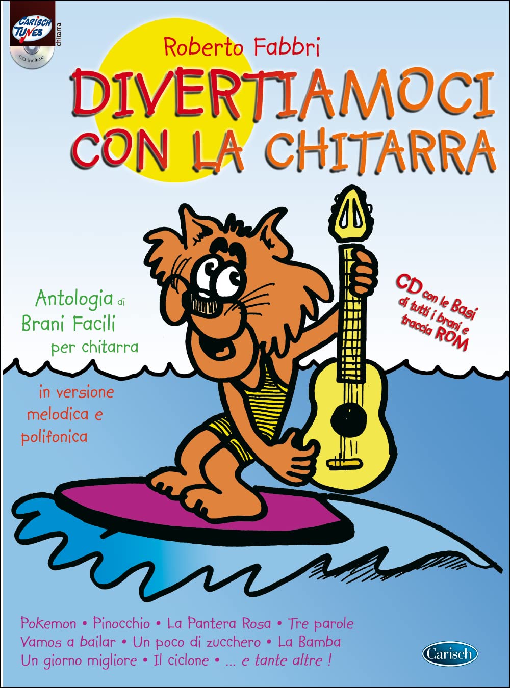 Divertiamoci Con La Chitarra Con CD: Antologia Di Brani Facili Per Chitarra Sheet Music