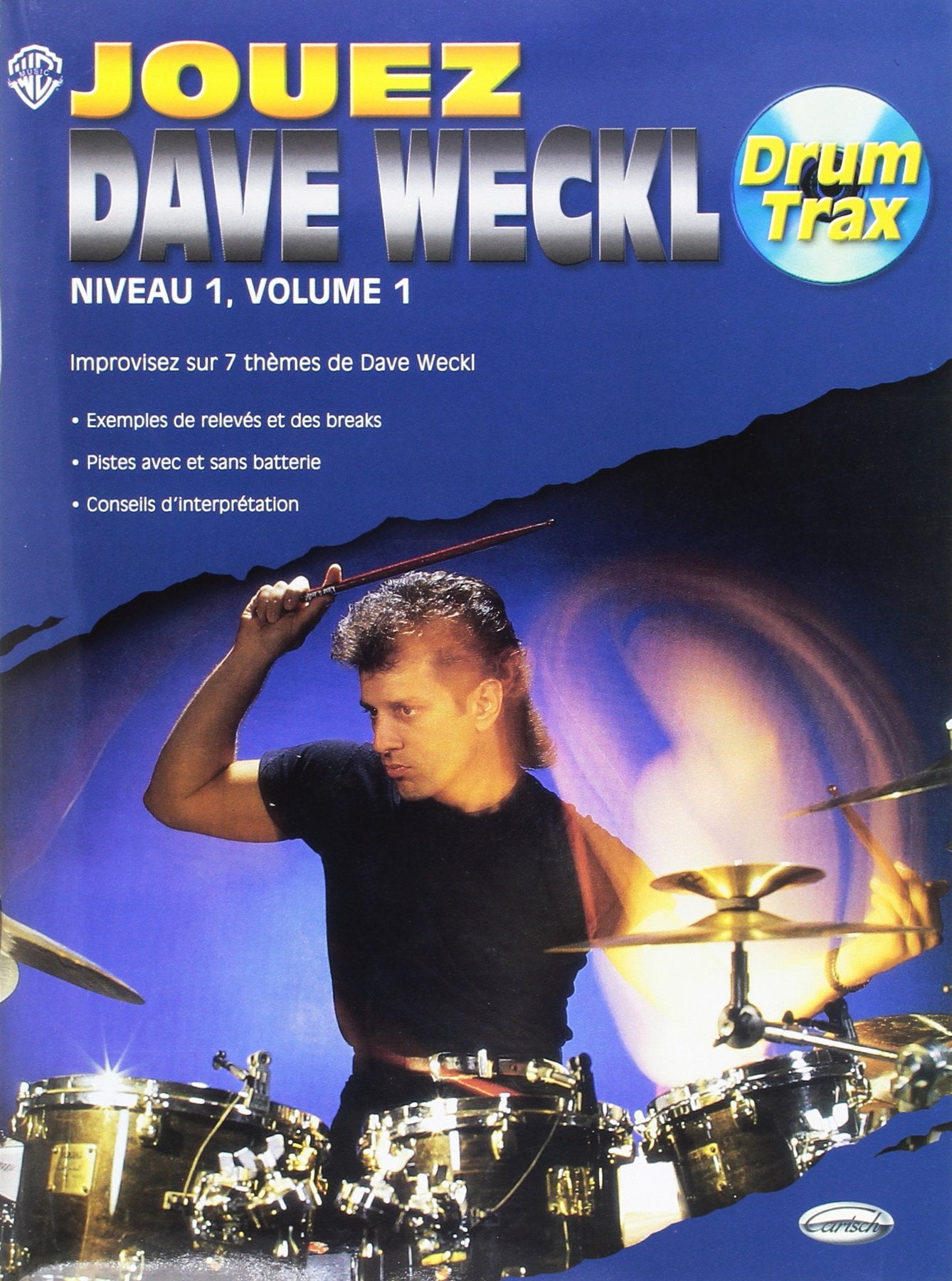Jouez Dave Weckl, Niveau 1, Volume 1 Sheet Music