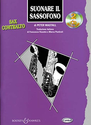 Suonare il sassofono: sax contralto (book/2 cds) +2cd book