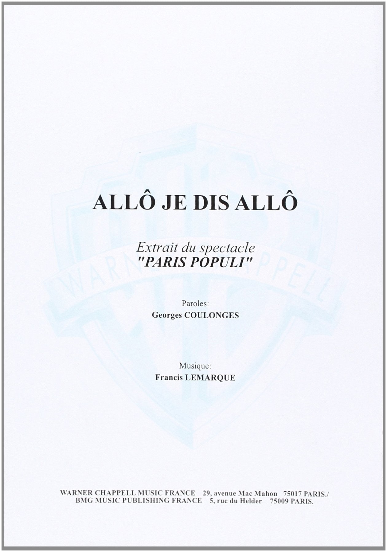 Allo je dis allo extrait du spectacle Paris. Per pianoforte, voce e chitarra. Spartito Sheet Music