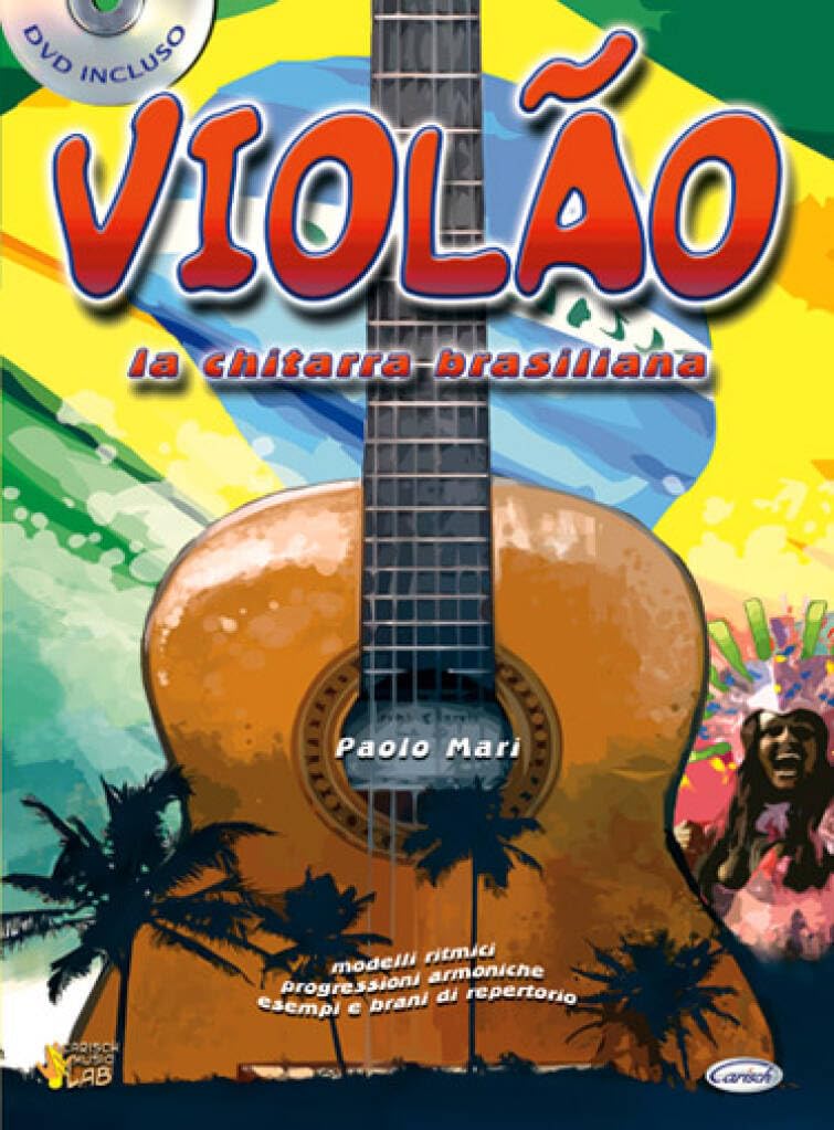 Violao, la chitarra brasiliana +dvd book