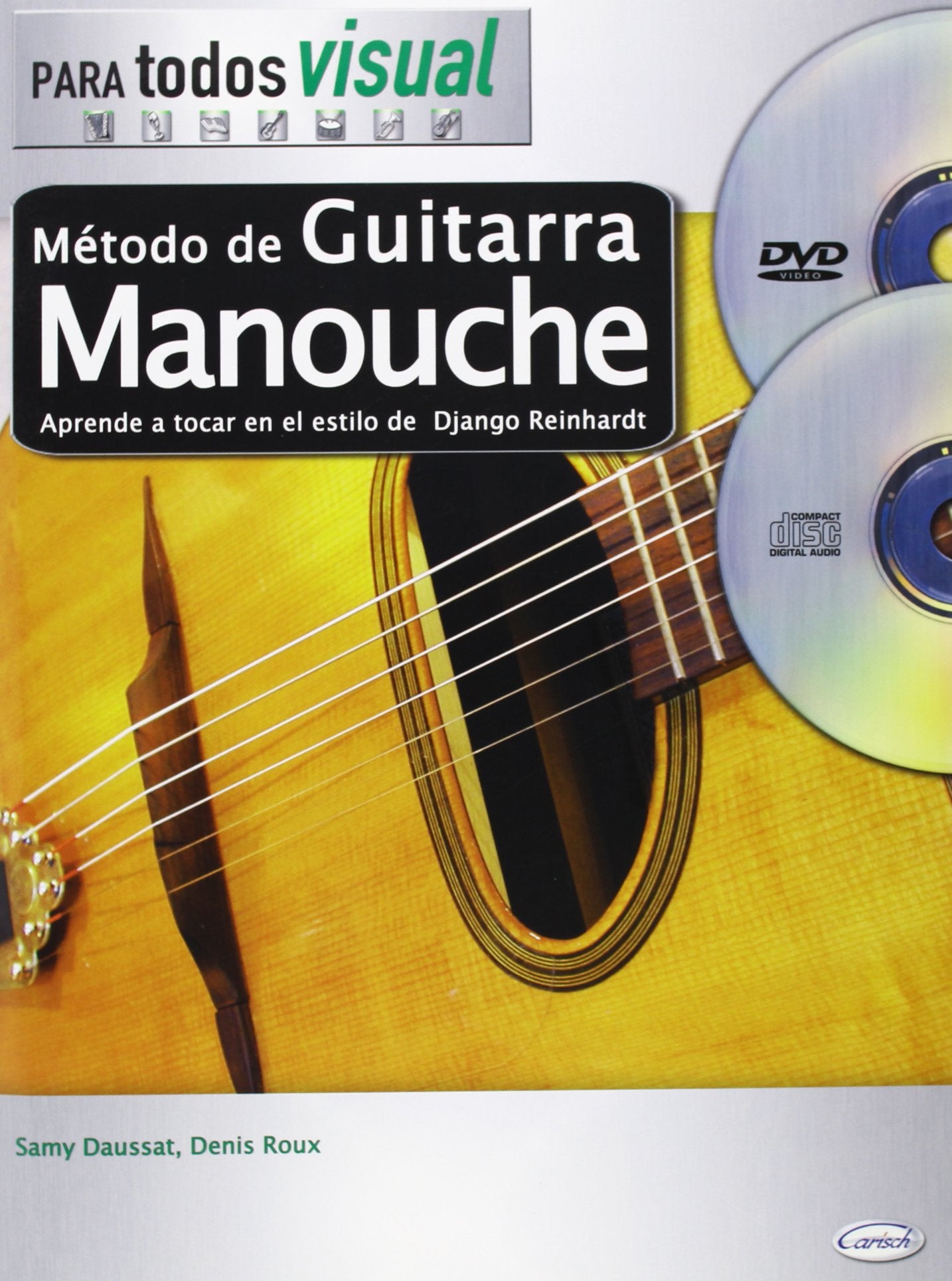 MeTodo De Guitarra Manouche: Aprende a Tocar Con El Estilo De Django Reinhardt Arts & Music