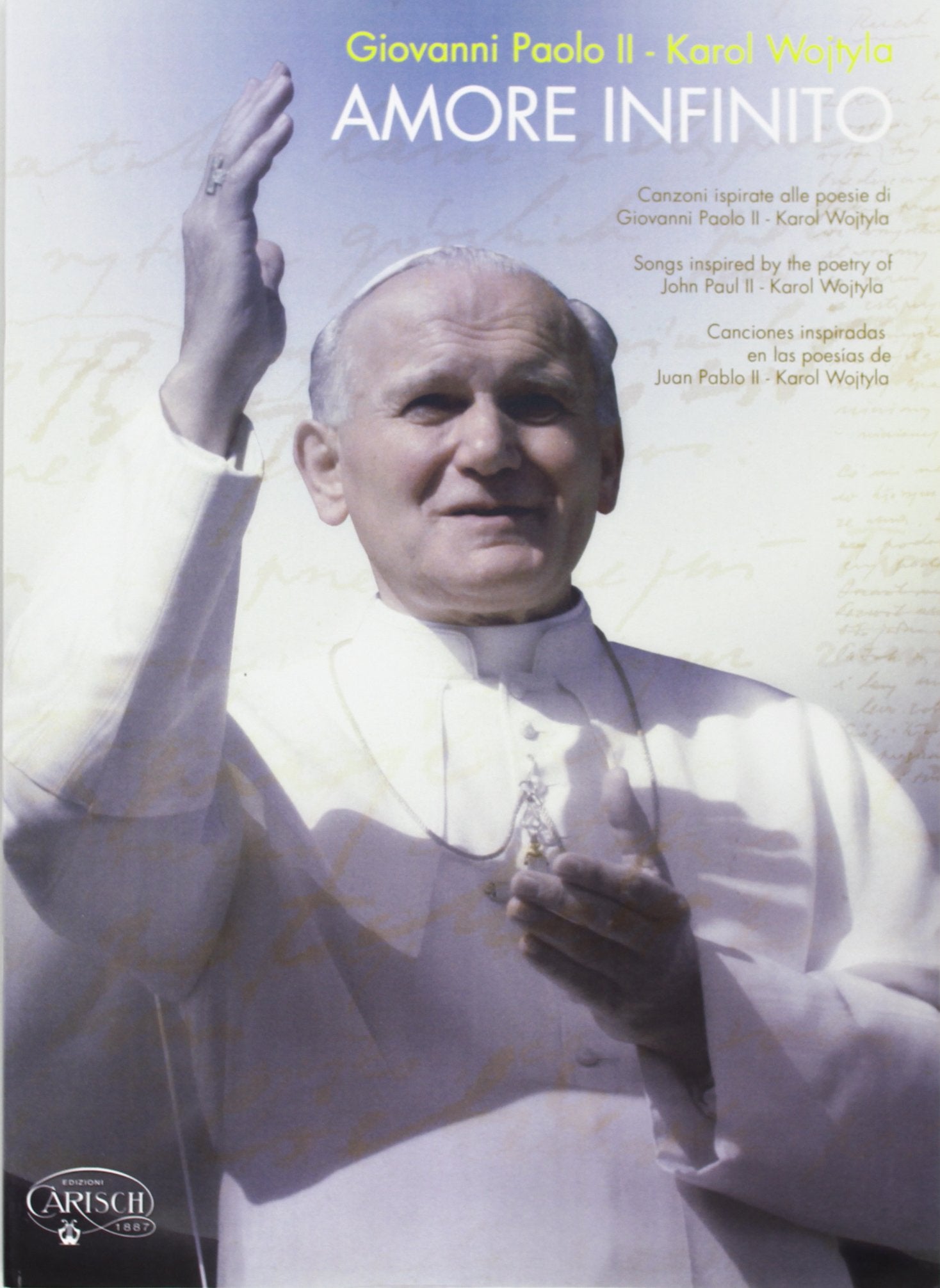 Amore Infinito: Songs Inspired by the Poetry of John Paul II Arts & Music