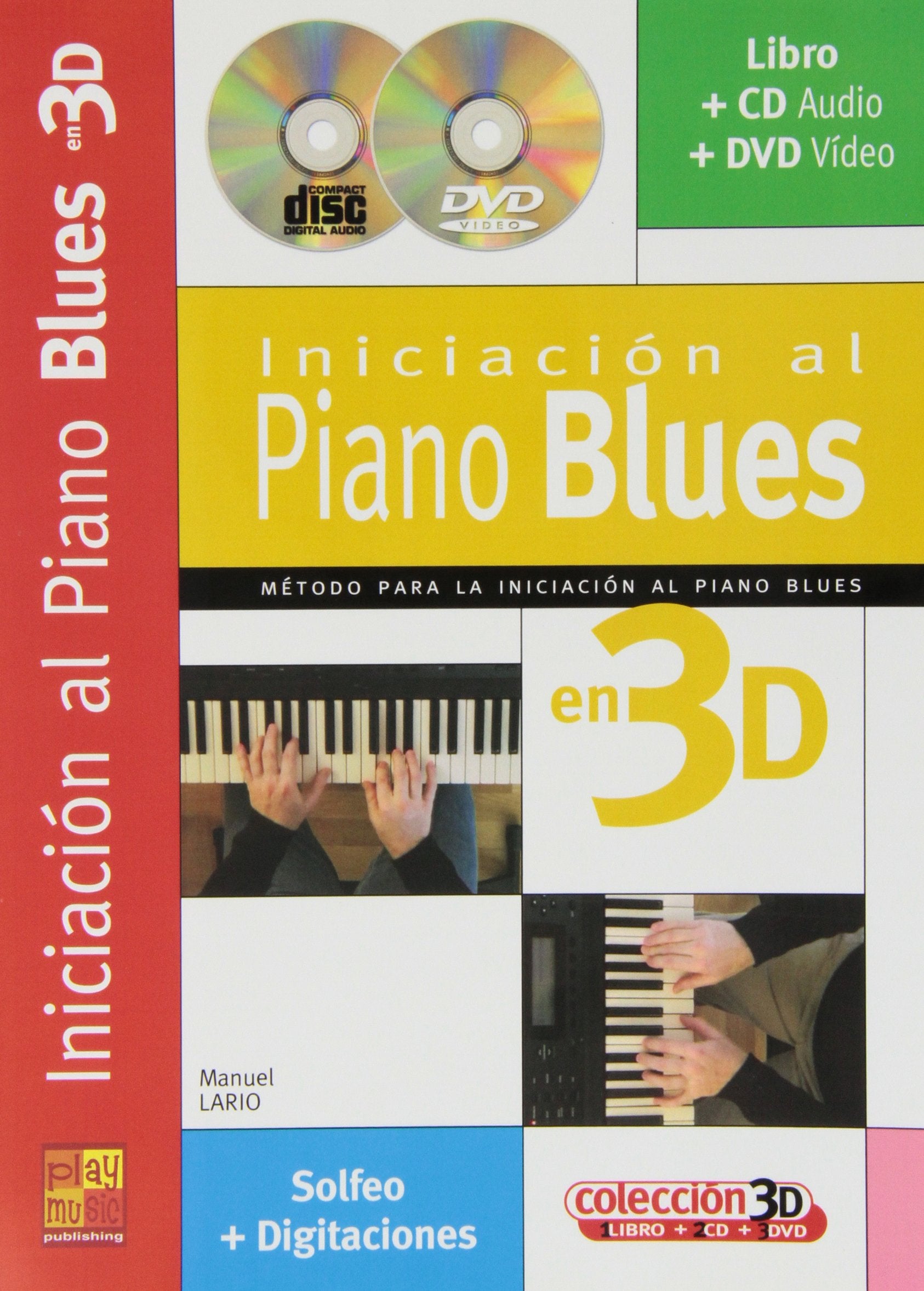 Iniciación al Piano Blues en 3D. Für Klavier Arts & Music