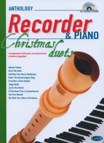 Anthology Christmas Duets for Recorder & Piano. Für Sopran-Blockflöte, Klavierbegleitung Music