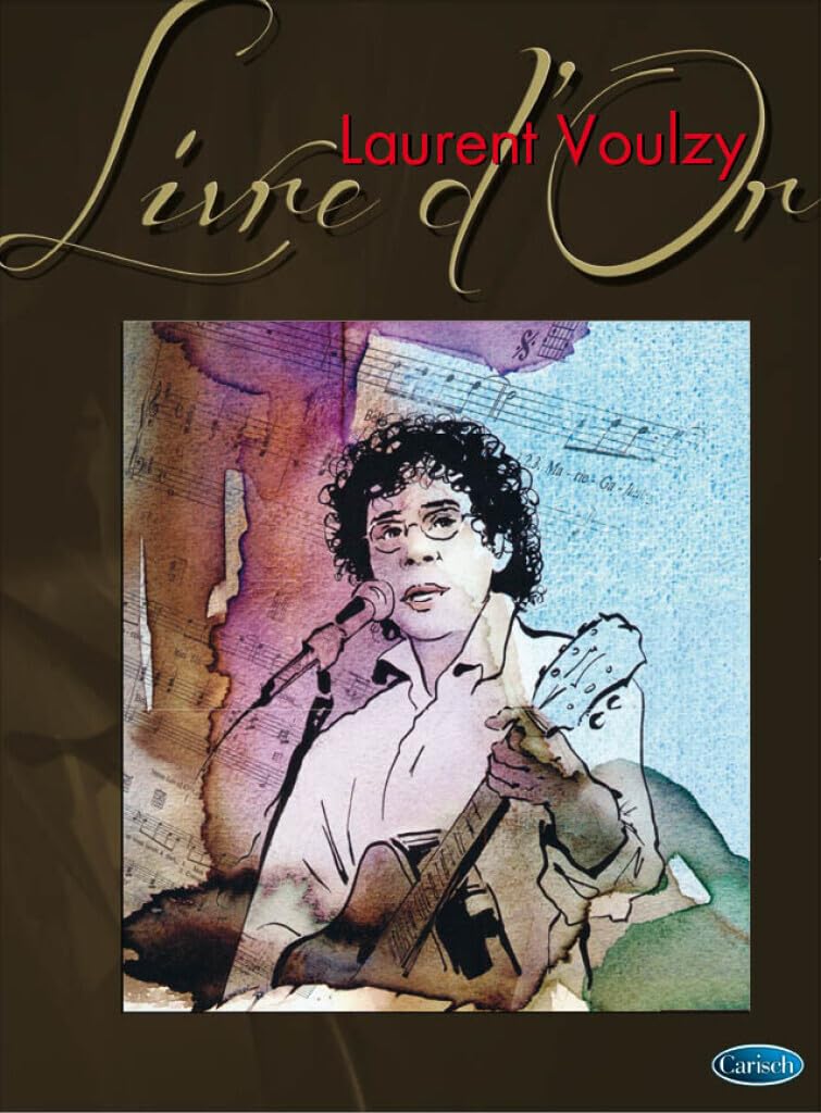 Laurent Voulzy: Livre D'or Sheet Music