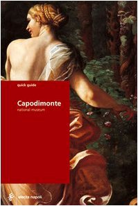 Capodimonte. Guida rapida. Ediz. inglese Leisure, Home & Garden Books