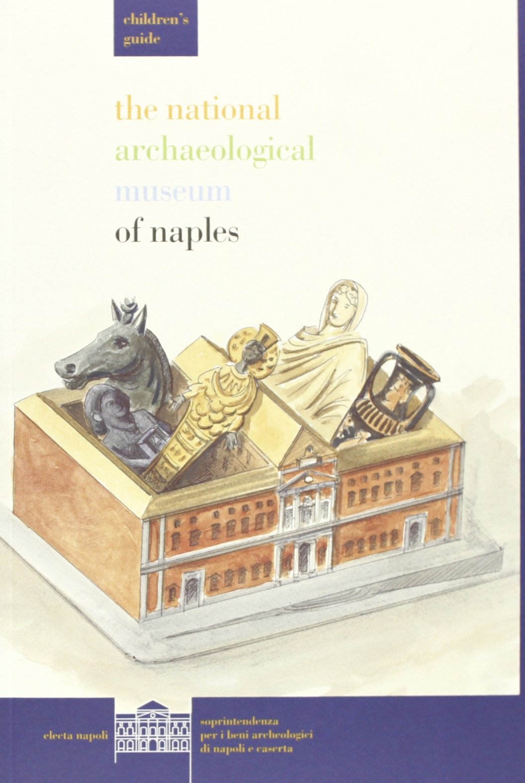 The national archeological museum of Naples. Guida per ragazzi book