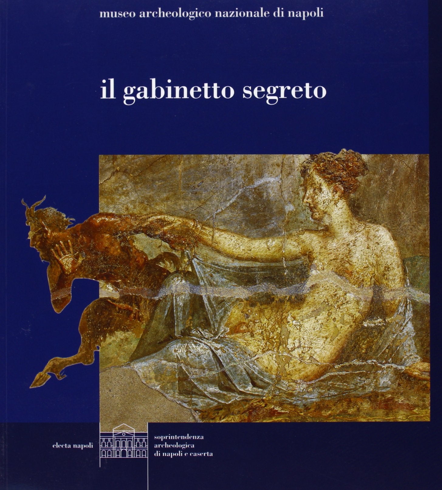 Museo archeologico nazionale di Napoli. Il gabinetto segreto Film, Art & Culture