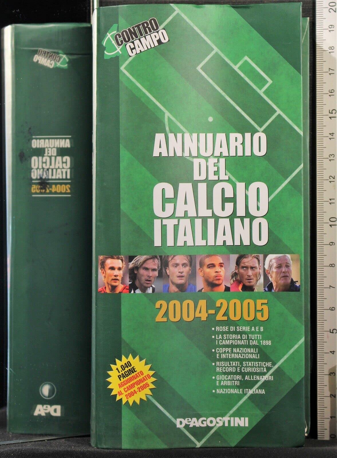 Italia del calcio. Annuario del calcio italiano 2004-2005 Leisure & Fun