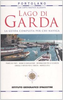 Lago di Garda. Guida nautica. Portolano. Con carta nautica 1:100.000 book