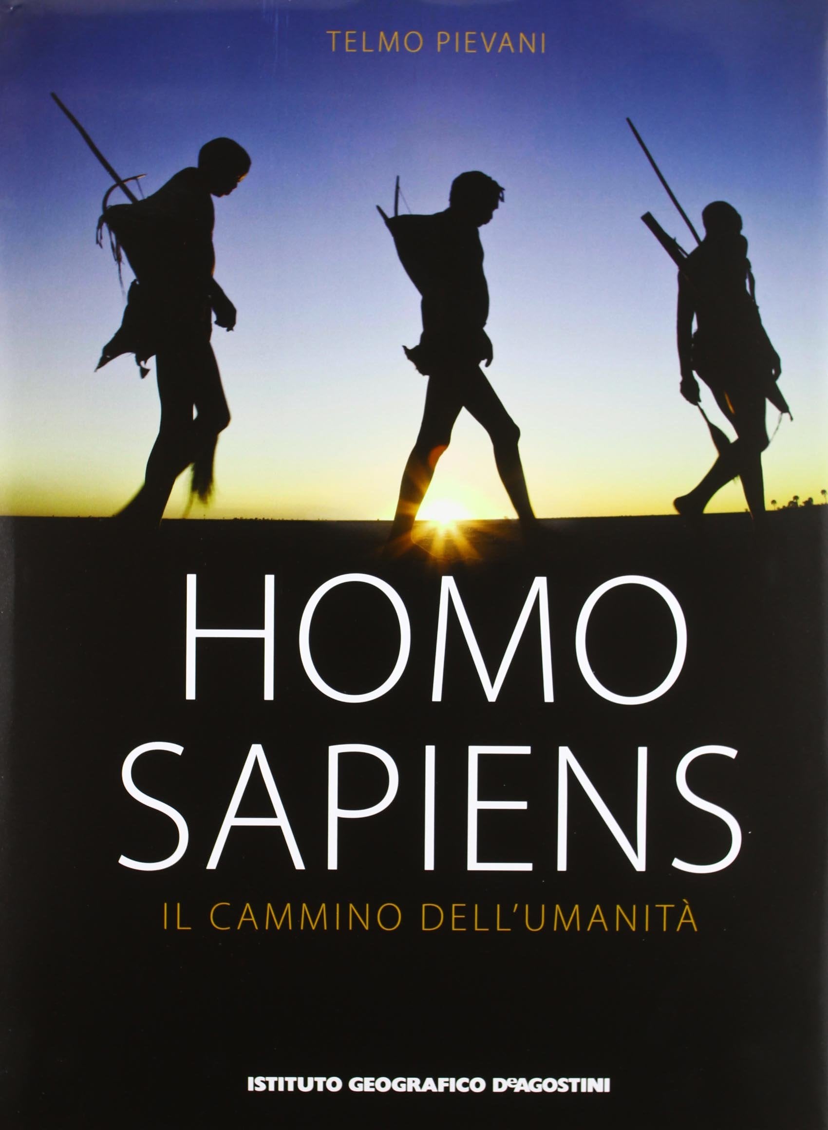 Homo sapiens. Il cammino dell'umanità book