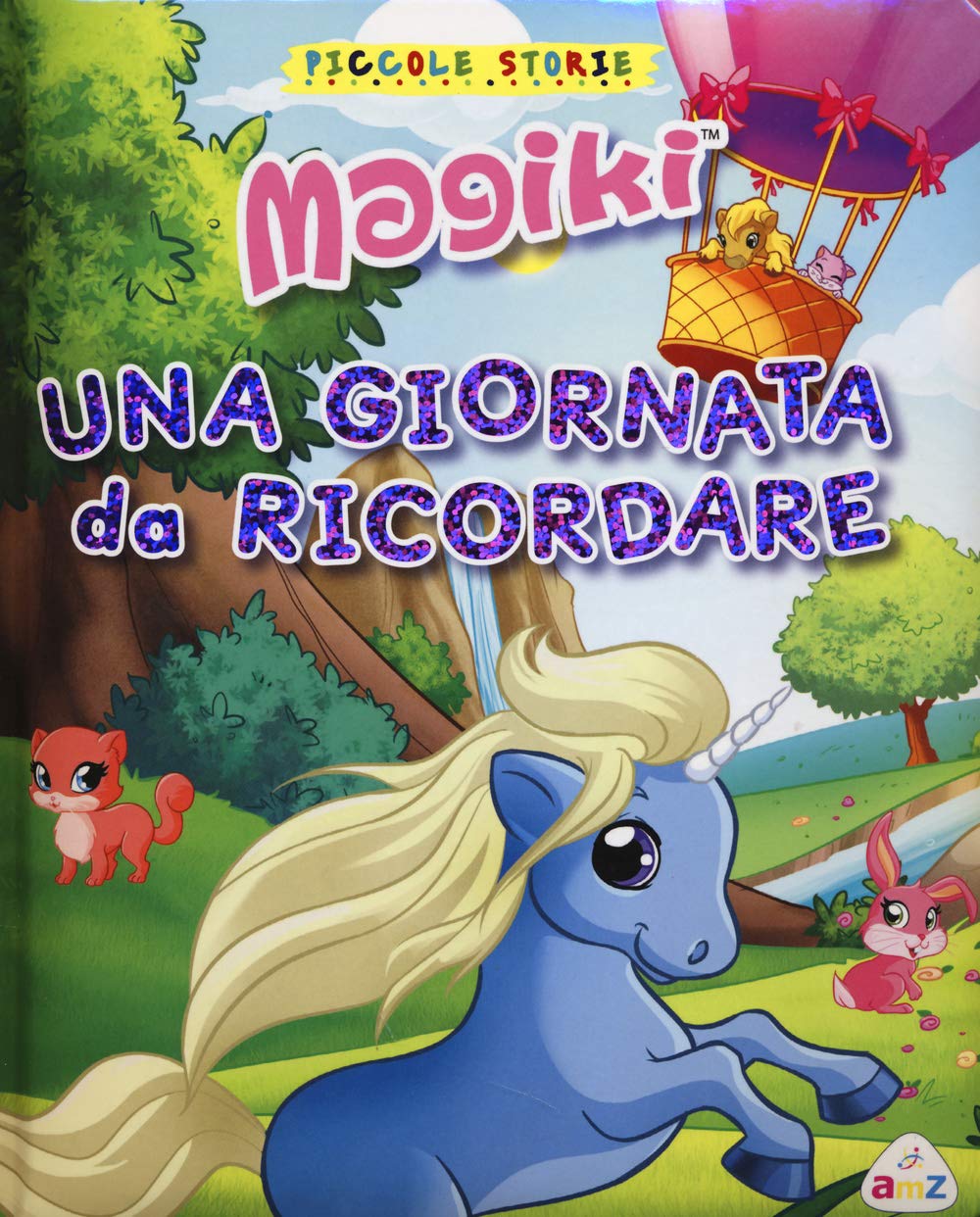 Una giornata da ricordare. Magiki. Ediz. illustrata (Piccole storie) Children's books