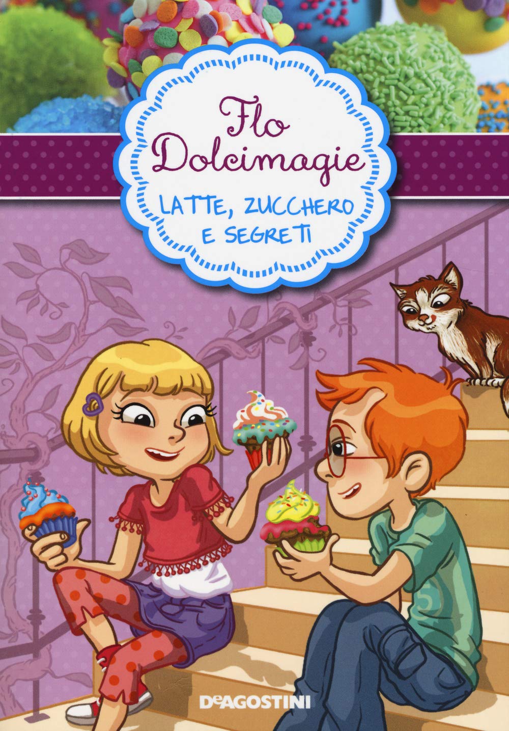 Latte, zucchero e segreti. Flo Dolcimagie (Vol. 2) book
