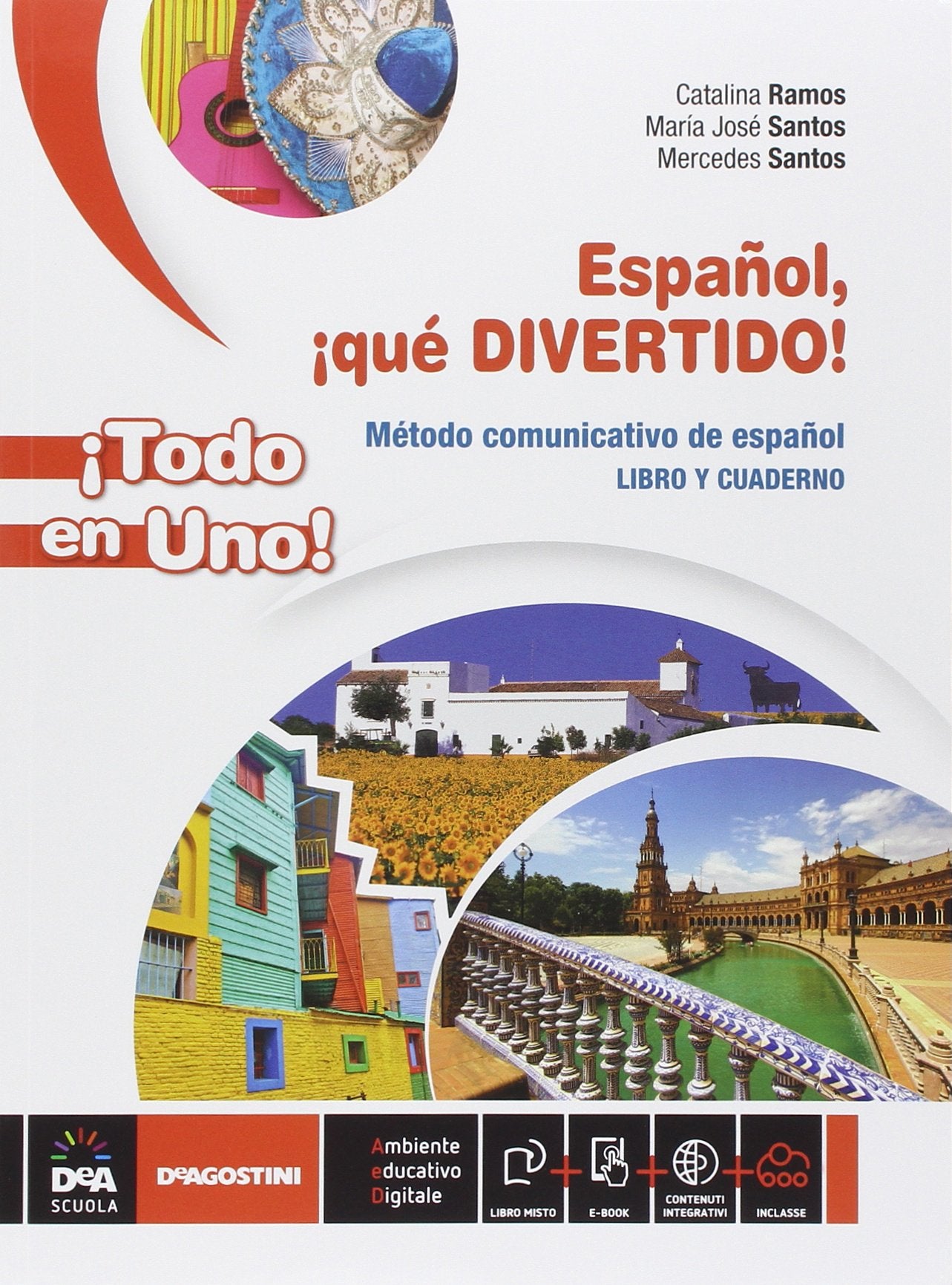Español, ¡que divertido! ¡Todo en uno. Per la Scuola media! Con e-book. Con espansione online book
