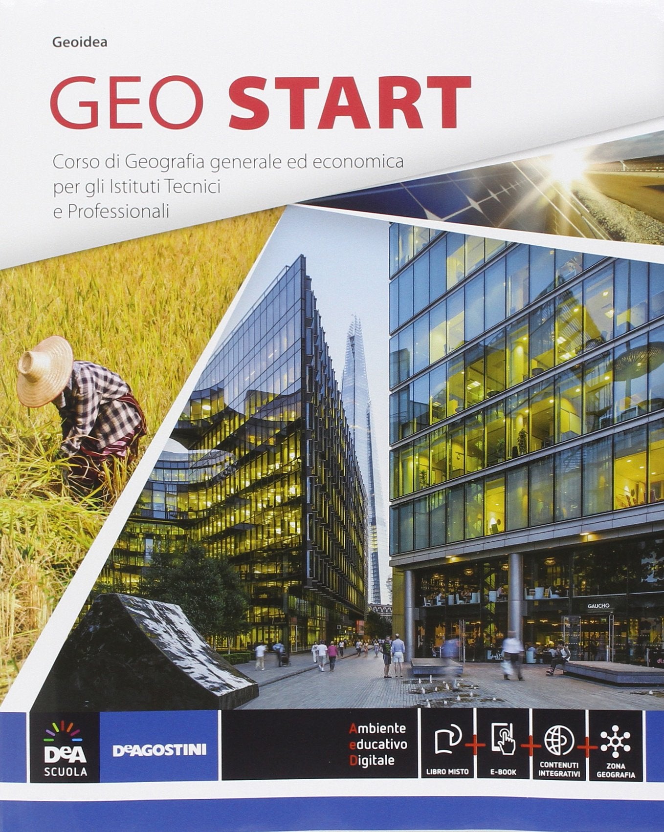 Geo start. Corso di geografia generale ed economica. Per le Scuole superiori. Con e-book. Con espansione online book