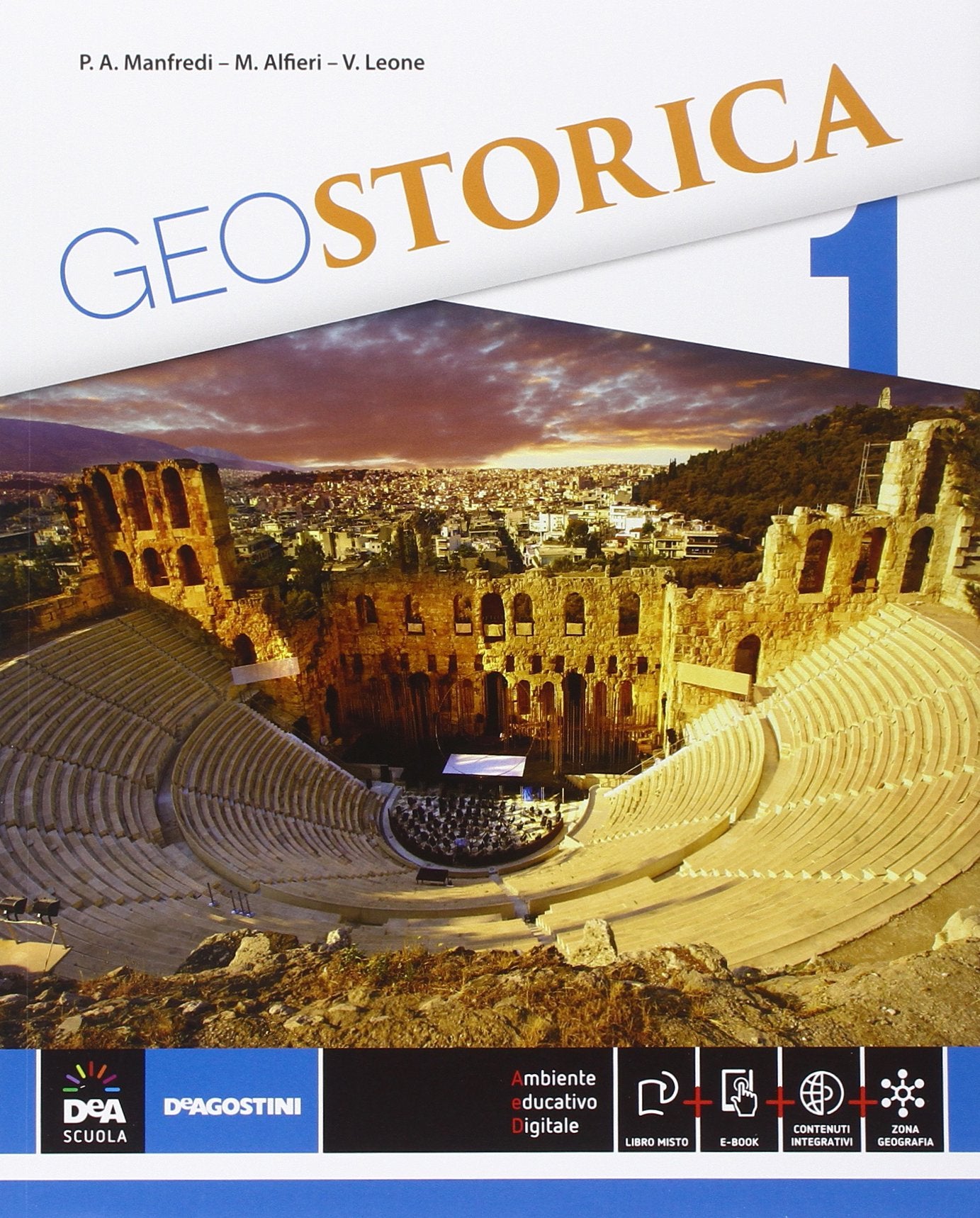 Geostorica. Atlante. Per le Scuole superiori (Vol. 1) book