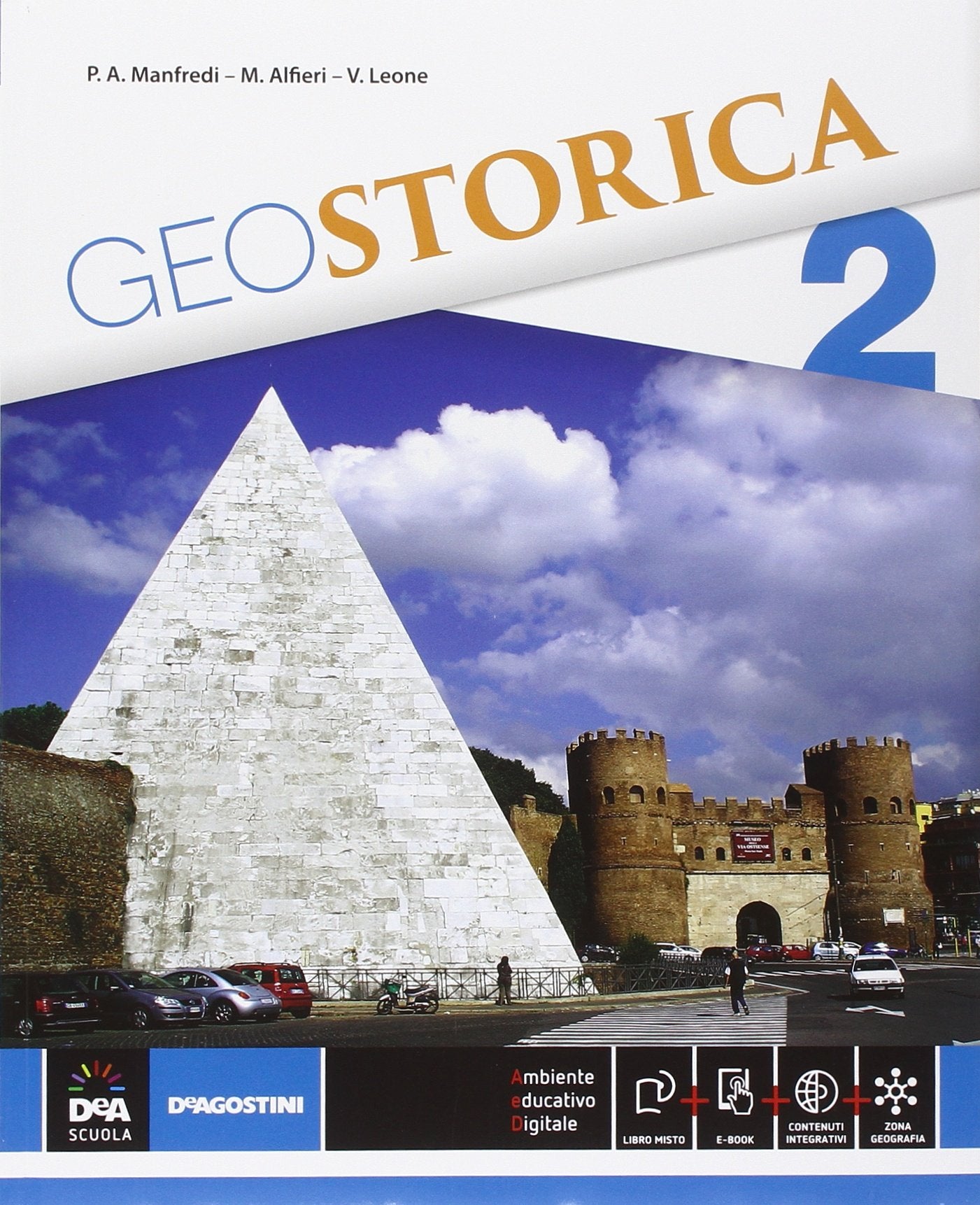 Geostorica. Atlante. Per le Scuole superiori. Con e-book. Con espansione online (Vol. 2) book
