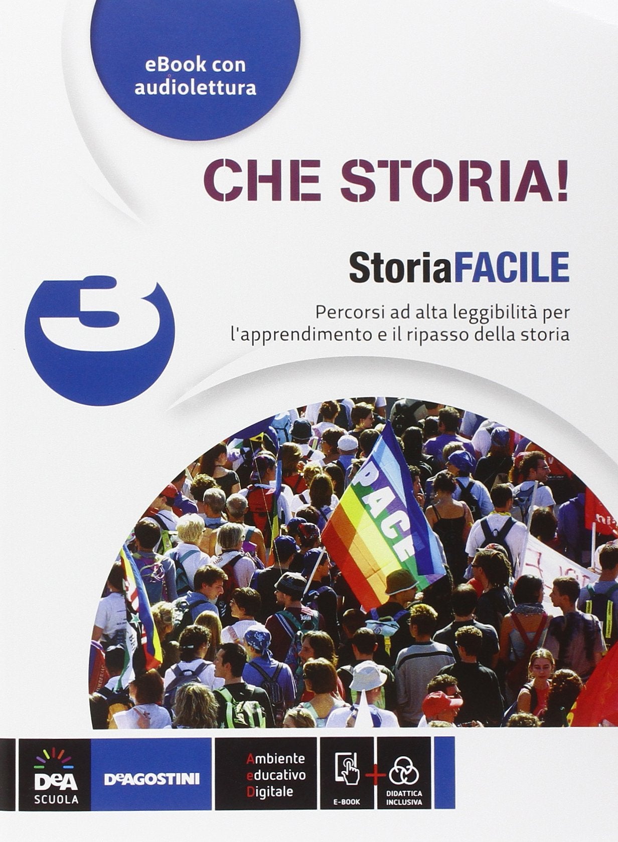 Che storia! Storia facile. Per la Scuola media. Con e-book (Vol. 3) book